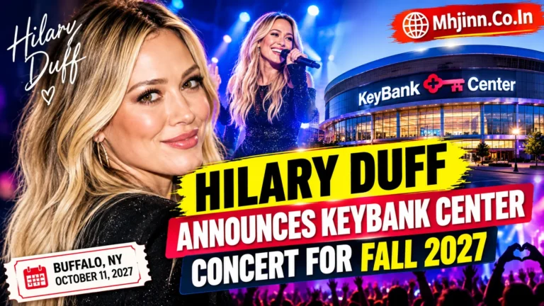 Hilary Duff Announces KeyBank Center Concert for Fall 2027