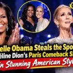 Michelle Obama Steals the Spotlight at Céline Dion’s Paris Comeback Show in Stunning American Style