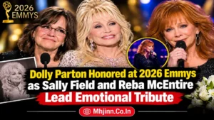 Dolly Parton Honored at 2026 Emmys as Sally Field and Reba McEntire Lead Emotional Tribute